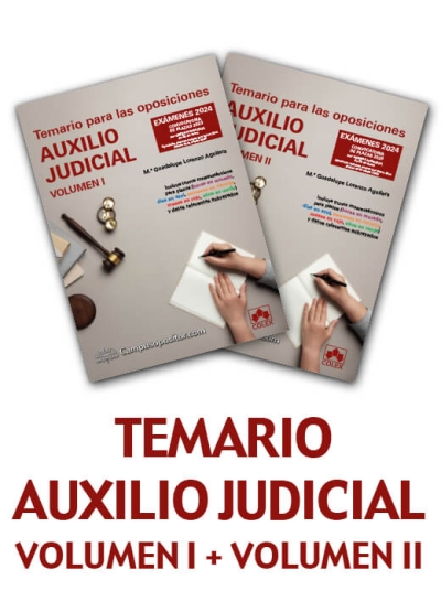 Temarios para las oposiciones de Auxilio Judicial. Examenes 2024 ( Volumen I y II )