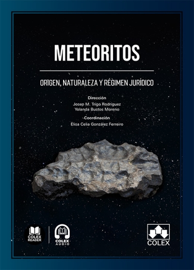 Meteoritos. Origen, naturaleza y rgimen jurdico