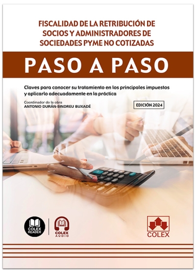 Fiscalidad de la retribucin de socios y administradores de sociedades pyme no cotizadas. Paso a Paso