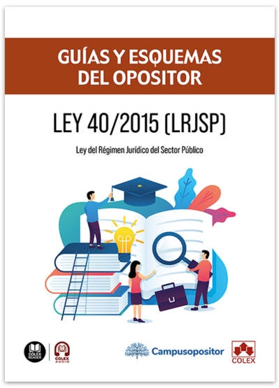 Ley 40/ 2015 (LRJSP)  Guas y esquemas del opositor