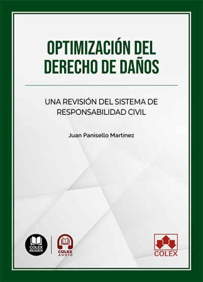 Optimizacin de Derecho de daos. Una revisin del sistema de responsabilidad civil