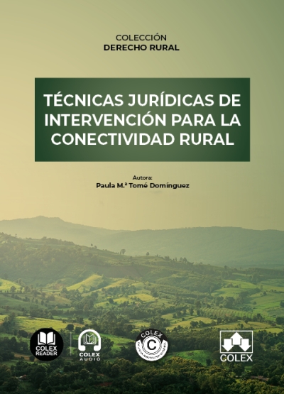 Tecnicas jurdicas de intervencin para la conectividad rural