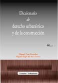 Diccionario de Derecho Urbanistico y de la Construccion