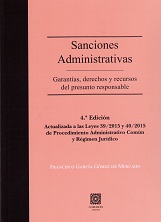 Sanciones administrativas. Garantías, derechos y recursos del presunto responsable