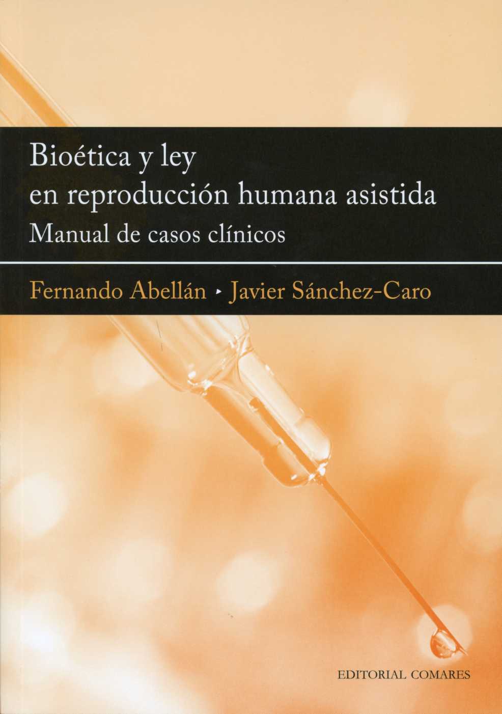 Biotica y ley en reproduccin humana asistida