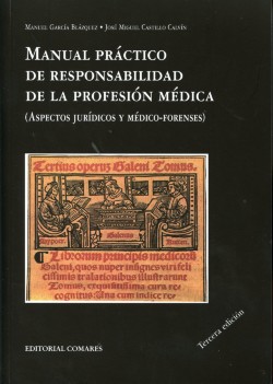 Manual practico de responsabilidad de la profesion medica.