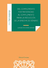 Del complemento por maternidad al complemento para la reduccin de la brecha de gnero