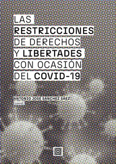 Restricciones de derechos y libertades con ocasión del COVID 19