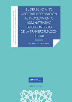El derecho a no aportar informacin al procedimiento administrativo en el contexto de la transformacin digital