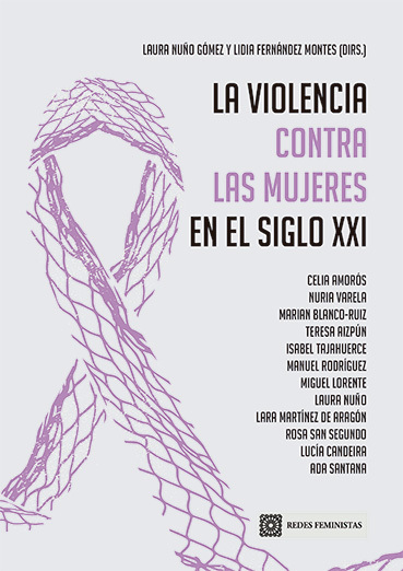 La violencia contra las mujeres en el Siglo XXI