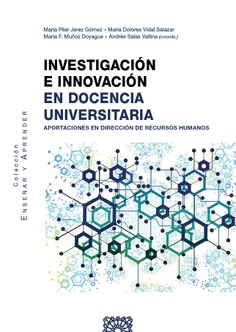 Investigacin en innovacin en docencia universitaria. Aportaciones en directo de recursos humanos