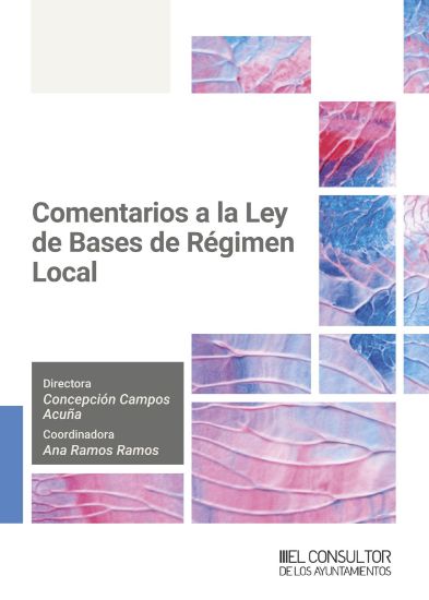 Comentarios a la Ley de Bases de Regimen Local