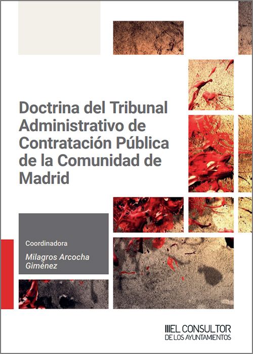 Doctrina del Tribunal Administrativo  de Contratacin Pblica de la Comunidad de Madrid Periodo Junio 2018- Junio 2024