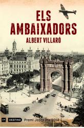 Els ambaixadors (Edici dedicada Sant Jordi 2014) Premi Josep Pla 2014