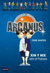 Xin y Nix ven el futuro Arcanus 12