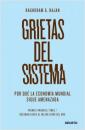 Grietas del sistema Por qu la economa mundial sigue amenazada