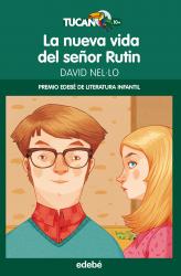 La nueva vida del seor Rutin (Premio EDEB Infantil 2014)