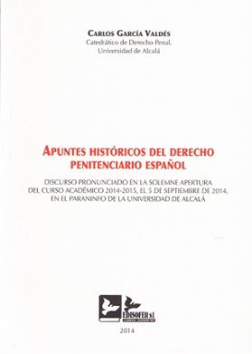 Apuntes historicos del Derecho penitenciario espaol