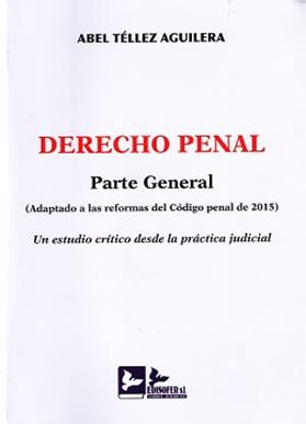 Derecho penal. Parte general. (Adaptado a las reformas del cdigo penal de 2015)