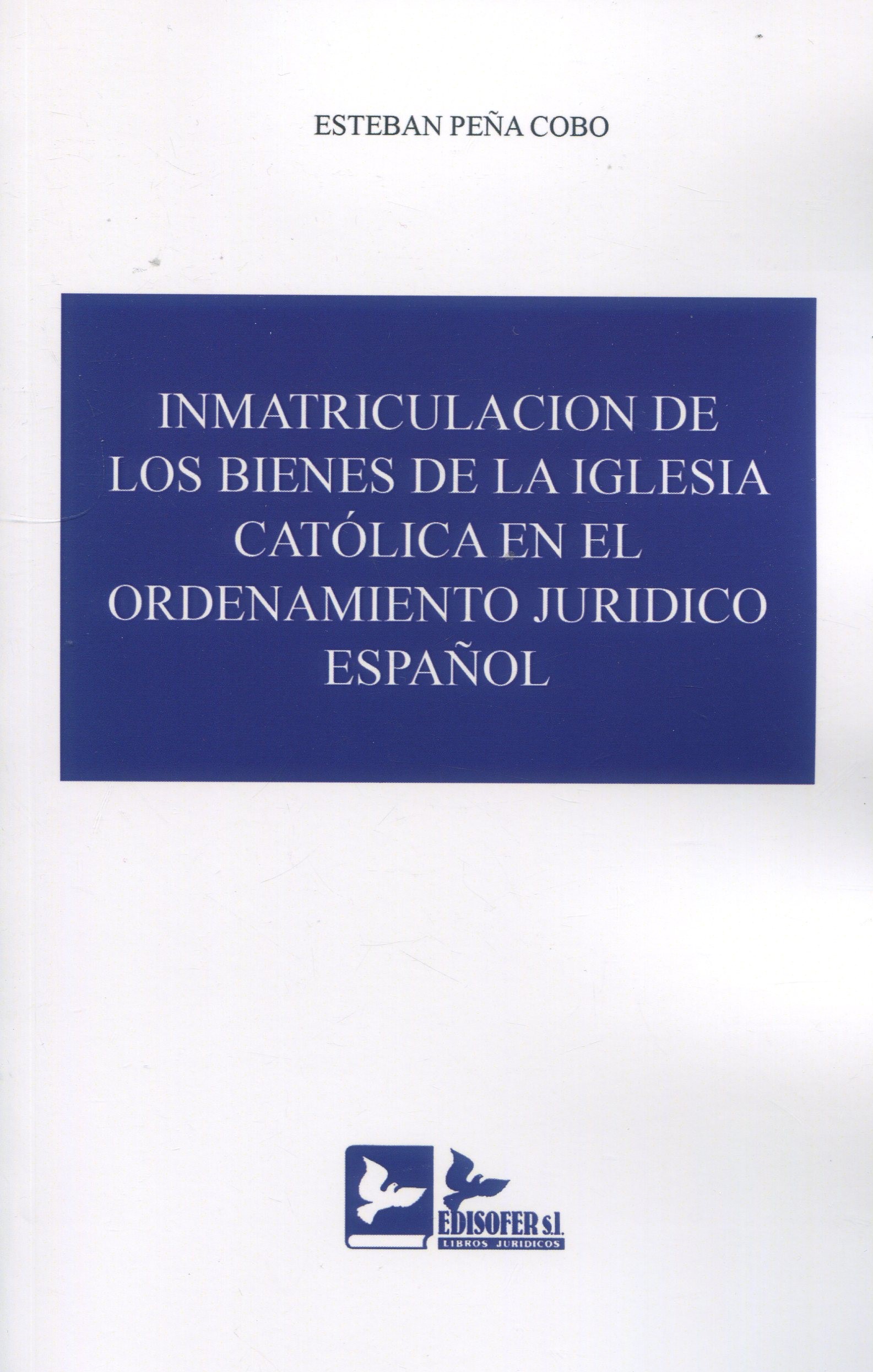 Inmatriculacin de los bienes de la Iglesia Catlica en el ordenamiento jurdico espaol