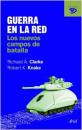 Guerra en la red Los nuevos campos de batalla