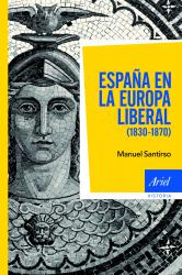 Espaa en la Europa liberal 1830-1870