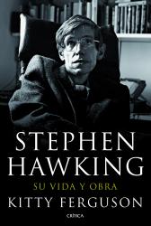 Stephen Hawking Su vida y obra