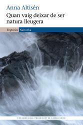 Quan vaig deixar de ser natura