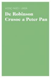 De Robinson Crusoe a P Un cnon de literatura juvenil