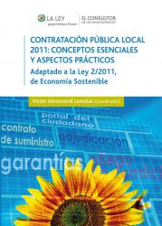 Contratacin pblica local 2011: conceptos esenciales y aspectos prcticos Adaptado a la Ley 2/2011, de Economa sostenible