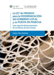 La Ley de medidas para la modernizacin del gobierno local y su puesta en marcha Caso especial del Ayuntamiento de Las Palmas de Gran Canaria