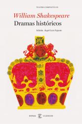 Dramas histricos. Teatro completo de William Shakespeare III Teatro completo III