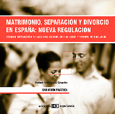 Matrimonio, separacion y divorcio en Espaa: nueva regulacion