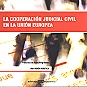 La cooperacin judicial civil en la unin europea
