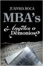 MBA s. ngeles o demonios?