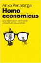 Homo economicus Una explicacin del mundo a travs de la economa
