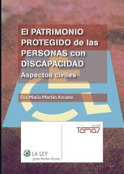 El patrimonio protegido de las personas con discapacidad: aspectos civiles