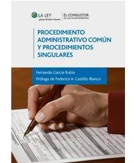 Procedimiento administrativo comun y procedimientos singulares.