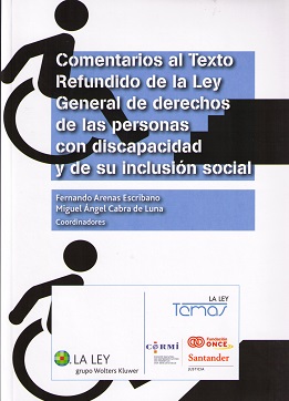 Comentarios al texto refundido de la ley general de derechos de las personas con discapacidad y de su inclusin social