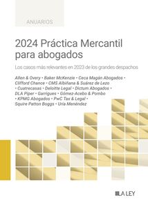 2024 Prctica Mercantil para abogados. Los casos ms relevantes en 2023 de los grandes despachos