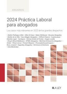 2024 Prctica Laboral para abogados. Los casos ms relevantes en 2023 de los grandes despachos