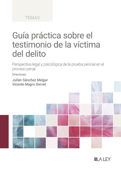 Gua prctica sobre el testimonio de la victima del delito