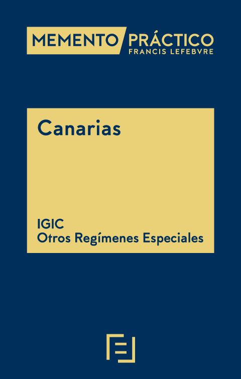 Memento Canarias - IGIC y Otros Regímenes fiscales. Soporte Internet