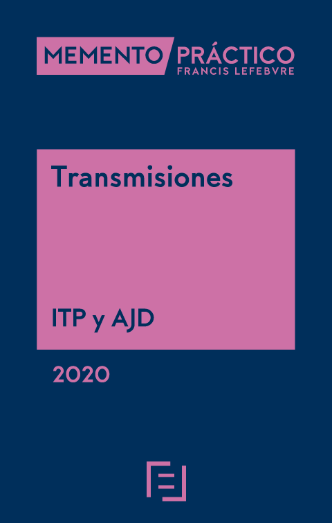 Memento Práctico Transmisiones 2020. ITP y AJD