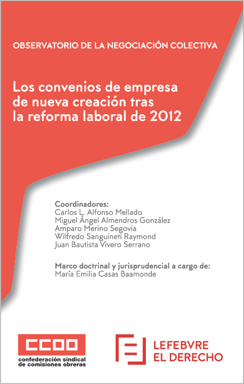 Los convenios de empresa de nueva creacin tras la reforma laboral de 2012