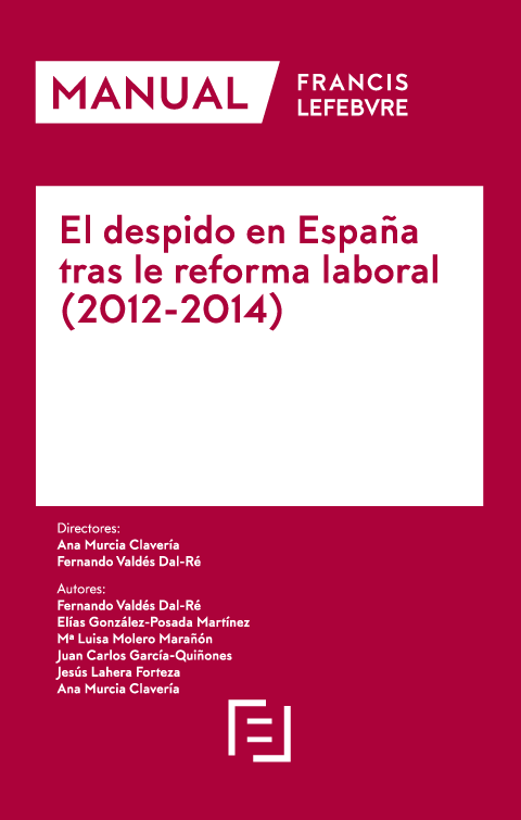 Manual El despido en Espaa tras la Reforma Laboral (2012-2014)