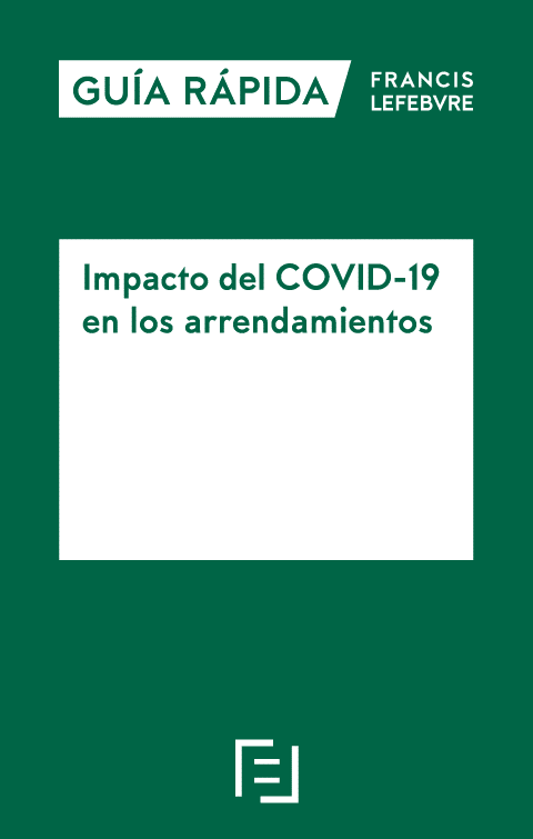 Gua rpida: Impacto del COVID-19 en los arrendamientos