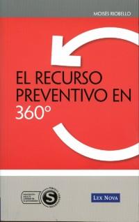 El recurso preventivo en 360