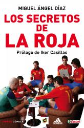 Los secretos de La Roja La ilusin por un Mundial