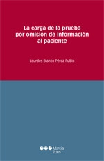 La  carga de la prueba por omision de informacion al paciente